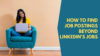 How to find Job Postings beyond LinkedIn’s Jobs